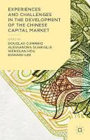 Book Cover for Experiences and Challenges in the Development of the Chinese Capital Market by Douglas Cumming