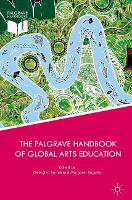 Book Cover for The Palgrave Handbook of Global Arts Education by Georgina Barton