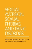 Book Cover for Sexual Aversion, Sexual Phobias and Panic Disorder by Helen Singer Kaplan