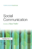 Book Cover for Social Communication by Klaus Fiedler