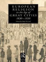 Book Cover for European Religion in the Age of Great Cities by Hugh McLeod