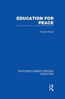 Book Cover for Education for Peace (RLE Edu K) by Herbert Read