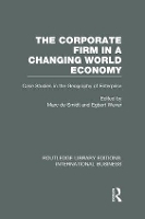 Book Cover for The Corporate Firm in a Changing World Economy (RLE International Business) by Marc Smidt