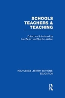 Book Cover for Schools, Teachers and Teaching (RLE Edu N) by Len Barton