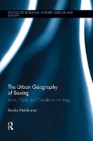 Book Cover for The Urban Geography of Boxing by Benita Heiskanen