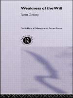 Book Cover for The Weakness of the Will by Justin Gosling