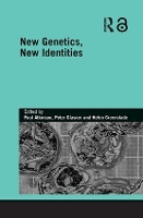 Book Cover for New Genetics, New Identities by Paul Atkinson