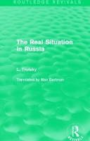 Book Cover for The Real Situation in Russia (Routledge Revivals) by Leon Trotsky