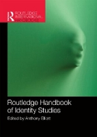 Book Cover for Routledge Handbook of Identity Studies by Anthony University of South Australia, Australia Elliott