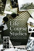 Book Cover for A Companion to Life Course Studies by Michael EJ Wadsworth