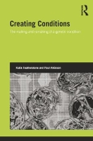 Book Cover for Creating Conditions by Katie Featherstone, Paul Atkinson