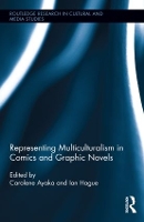 Book Cover for Representing Multiculturalism in Comics and Graphic Novels by Carolene Ayaka