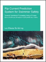 Book Cover for Rip Current Prediction System for Swimmer Safety by Leo Sembiring