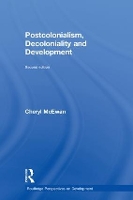 Book Cover for Postcolonialism, Decoloniality and Development by Cheryl McEwan