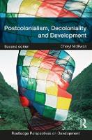 Book Cover for Postcolonialism, Decoloniality and Development by Cheryl McEwan