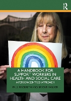 Book Cover for A Handbook for Support Workers in Health and Social Care by Paul (Leeds Beckett University, UK) Mackreth, Bryony (Leeds Beckett University, UK) Walker