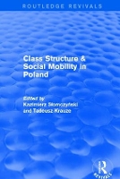 Book Cover for Revival: Class Structure and Social Mobility in Poland (1980) by Kazimierz M. Slomczynski, Tadeusz K. Krauze