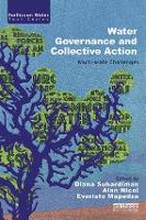 Book Cover for Water Governance and Collective Action by Diana Suhardiman