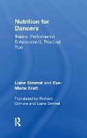 Book Cover for Nutrition for Dancers by Liane (Fit for dance, Munich, Germany) Simmel, Eva-Maria (Nutrition for Dancers, Vienna, Austria) Kraft