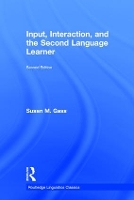 Book Cover for Input, Interaction, and the Second Language Learner by Susan M Michigan State University, USA Michigan State University, USA Gass