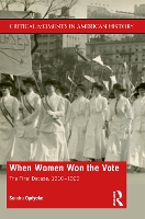 Book Cover for When Women Won The Vote by Sandra (Vassar College, USA) Opdycke