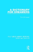 Book Cover for A Dictionary for Dreamers by Tom Chetwynd