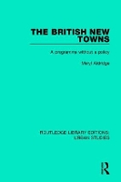 Book Cover for The British New Towns by Meryl Aldridge