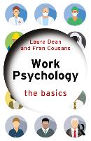 Book Cover for Work Psychology by Catherine Steele, Laura University of Sheffield, UK Dean, Frances Cousans