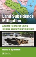 Book Cover for Land Subsidence Mitigation by Frank R. (Spellman Environmental Consultants, Norfolk, Virginia, USA) Spellman