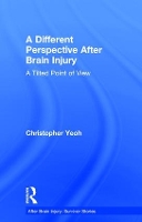 Book Cover for A Different Perspective After Brain Injury by Christopher Yeoh