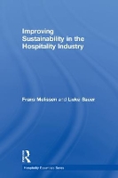 Book Cover for Improving Sustainability in the Hospitality Industry by Frans Melissen, Lieke Sauer