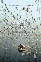 Book Cover for Animals, Biopolitics, Law by Irus Braverman