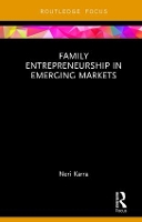 Book Cover for Family Entrepreneurship in Emerging Markets by Neri (IESEG University, France) Karra