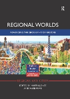 Book Cover for Regional Worlds: Advancing the Geography of Regions by Martin Jones