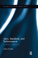 Book Cover for Islam, Standards, and Technoscience by Johan Roskilde University, Denmark Fischer