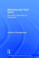 Book Cover for Marketing the Third Reich by Nicholas OShaughnessy