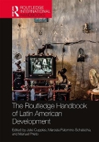 Book Cover for The Routledge Handbook of Latin American Development by Julie Cupples