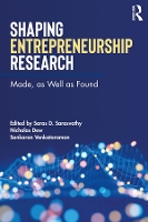 Book Cover for Shaping Entrepreneurship Research by Saras Sarasvathy