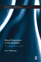 Book Cover for Moral Exemplars in the Analects by Amy Olberding