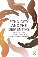 Book Cover for Ethnicity and the Dementias by Gwen Yeo