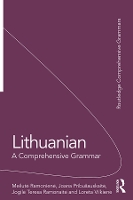 Book Cover for Lithuanian: A Comprehensive Grammar by Meilut? Ramonien?, Joana Pribušauskait?, Jogil? Teresa Ramonait?, Loreta Vilkien?