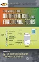 Book Cover for Flavors for Nutraceutical and Functional Foods by M. (Institute of Technology, Haramaya University) Selvamuthukumaran