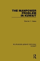 Book Cover for The Manpower Problem in Kuwait by Shamlan Y Alessa