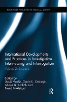 Book Cover for International Developments and Practices in Investigative Interviewing and Interrogation by David Walsh