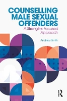 Book Cover for Counselling Male Sexual Offenders by Andrew Smith