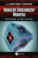 Book Cover for Nanoscale Semiconductor Memories by Santosh K Rochester Institute of Technology, New York, USA Kurinec