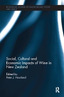 Book Cover for Social, Cultural and Economic Impacts of Wine in New Zealand. by Peter J. Howland