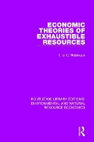 Book Cover for Economic Theories of Exhaustible Resources by T. J. C. Robinson