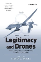 Book Cover for Legitimacy and Drones by Steven J. Barela