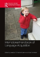 Book Cover for International Handbook of Language Acquisition by Jessica University of Sussex, UK Horst